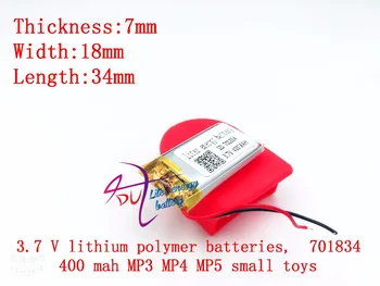 3.7 V,400mAH 701834 (polimeras ličio jonų / Li-ion baterijos ) Smart žiūrėti,GPS,mp3,mp4,mobilųjį telefoną,garsiakalbis