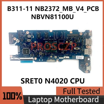 NB2372_MB_V4_PCB Aukštos Kokybės Mainboard Acer TraveMate B311-11 Nešiojamas Plokštė NBVN81100U Su SRET0 N4020 CPU 100%Testuotas