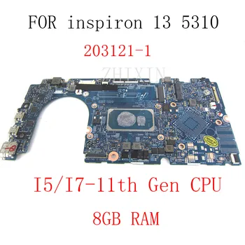 Skirtas DELL Inspiron 13 5310 nešiojamojo kompiuterio pagrindinę plokštę su I5-11300H/I7-11370H CPU ir RAM 8G UMA 203121-1 100% testas